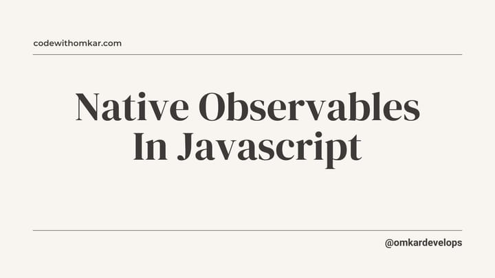 Native Observables in Javascript